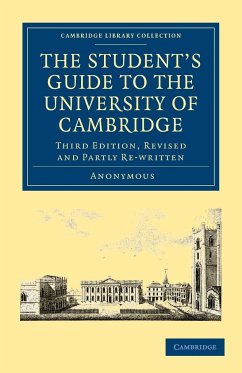 The Student's Guide to the University of Cambridge - Anonymous