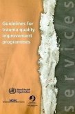 Guidelines for Trauma Quality Improvement Programmes