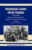 Monongalia County, (West) Virginia, Records of the District, Superior, and County Courts, Volume 10