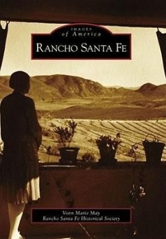 Rancho Santa Fe - May, Vonn Marie; Rancho Santa Fe Historical Society