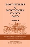 Early Settlers of Montgomery County, Ohio Volume 2