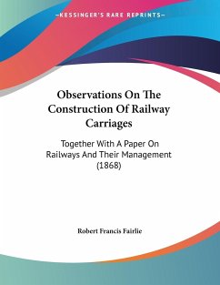 Observations On The Construction Of Railway Carriages