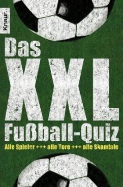 Das XXL-Fußball-Quiz - Noelle, Oliver