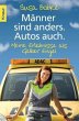 Männer sind anders. Autos auch - Bild 1