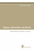 Region, Ethnizität und Musik