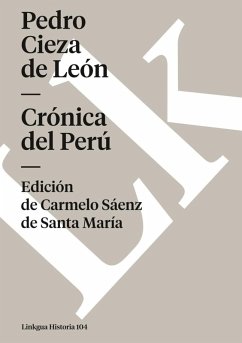 Crónica del Perú - Cieza de León, Pedro