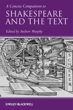 A Concise Companion to Shakespeare and the Text