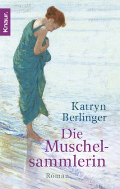 Die Muschelsammlerin - Berlinger, Katryn