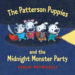 The Patterson Puppies and the Midnight Monster Party - Patricelli, Leslie