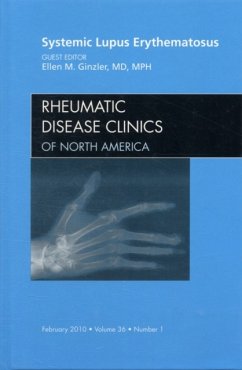 Systemic Lupus Erythematosus, an Issue of Rheumatic Disease Clinics - Ginzler, Ellen M.