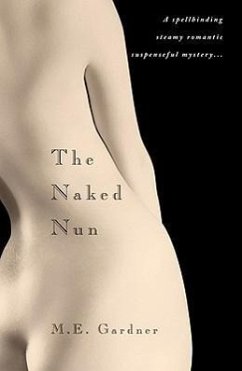 The Naked Nun - Gardner, M. E.