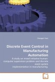 Discrete Event Control in Manufacturing Automation