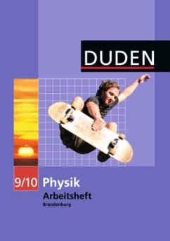 9./10. Schuljahr / Duden Physik, Ausgabe Brandenburg, Arbeitshefte