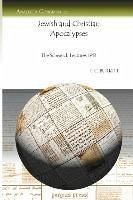 Jewish and Christian Apocalypses - Burkitt, F.