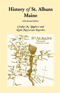 History of St. Albans, Maine - Bigelow, Gladys M.; Knowles, Ruth McGowan