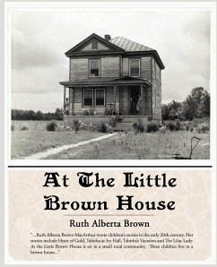 At The Little Brown House - Brown, Ruth Alberta