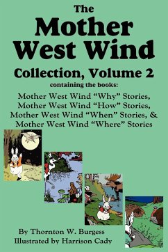 The Mother West Wind Collection, Volume 2, Burgess - Burgess, Thornton W.