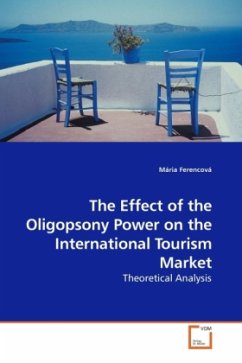 The Effect of the Oligopsony Power on the International Tourism Market - Ferencová, Mária