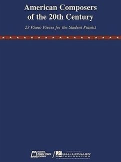 American Composers of the 20th Century: 23 Piano Pieces for the Student Pianist