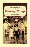 Growing Up in Bloody Mingo, West Virginia