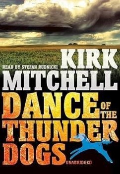 Dance of the Thunder Dogs - Mitchell, Kirk