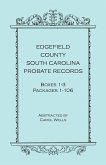 Edgefield County, South Carolina, Probate Records, Boxes 1-3, Packages 1-106