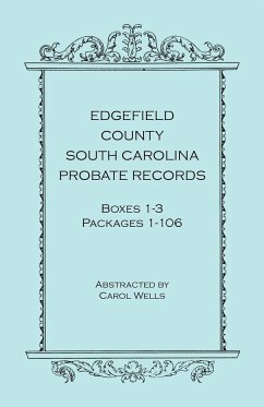 Edgefield County, South Carolina, Probate Records, Boxes 1-3, Packages 1-106 - Wells, Carol