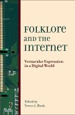Folklore and the Internet Folklore and the Internet