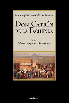 Don Catrin de La Fachenda - Fernandez De Lizardi, Jose Joaquin