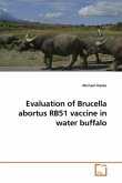 Evaluation of Brucella abortus RB51 vaccine in water buffalo