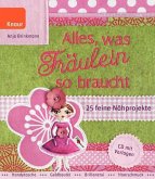 Alles, was Fräulein so braucht, m. CD-ROM