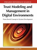 Trust Modeling and Management in Digital Environments