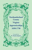 Northumberland County, Virginia Apprenticeships 1650-1750