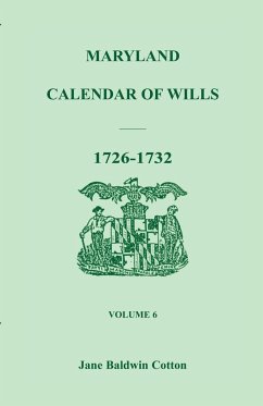 Maryland Calendar of Wills, Volume 6 - Cotton, Jane Baldwin