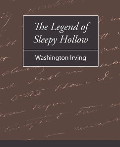 The Legend of Sleepy Hollow - Washington Irving - Washington, Irving; Washington Irving