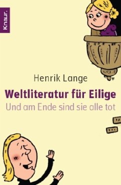 Weltliteratur für Eilige - Lange, Henrik