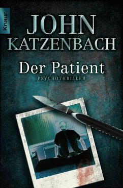 Der Patient - Katzenbach, John