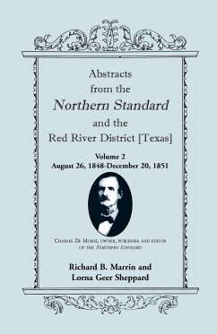 Abstracts from the Northern Standard and the Red River District [Texas] - Marrin, Richard B.; Sheppard, Lorna Geer