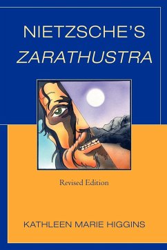 Nietzsche's Zarathustra - Higgins, Kathleen Marie