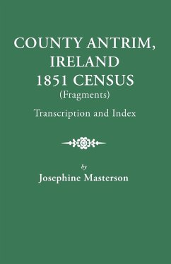 County Antrim, Ireland, 1851 Census (Fragments), Transcription and Index