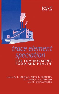 Trace Element Speciation for Environment, Food and Health - Ebdon