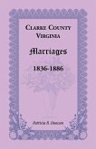 Clarke County, Virginia Marriages, 1836-1886