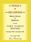 Texas and Oklahoma Births, Deaths and Marriages from the Fort Worth Record