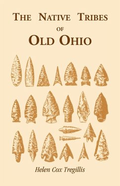 The Native Tribes of Ohio - Tregillis, Helen C.