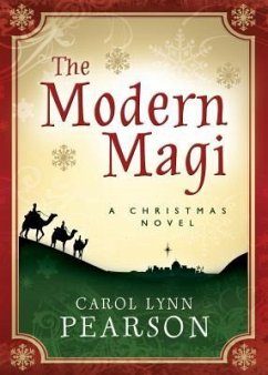 The Modern Magi: A Christmas Novel - Pearson, Carol Lynn