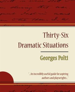 36 Dramatic Situations - Georges Polti - Georges Polti, Polti; Georges Polti