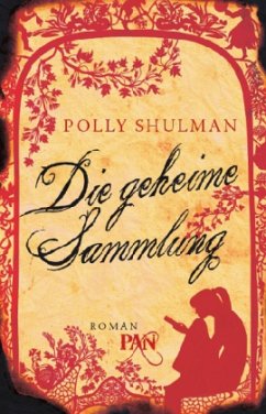 Die geheime Sammlung - Shulman, Polly