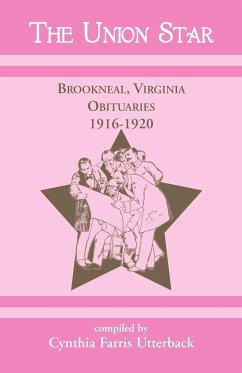 The Union Star, Brookneal, Virginia Obituaries, 1916-1920 - Utterback, Cynthia Farris