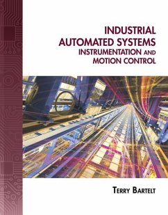 Industrial Automated Systems: Instrumentation and Motion Control [With CDROM] - Bartelt, Terry