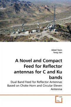 A Novel and Compact Feed for Reflector antennas for C and Ku bands - Yasin, Adeel